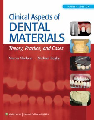 CLINICAL ASPECTS OF DENTAL MATERIALS 4E: . 1609139658 Book Cover