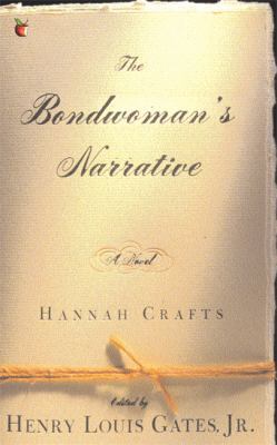 The Bondwoman's Narrative 1860490131 Book Cover