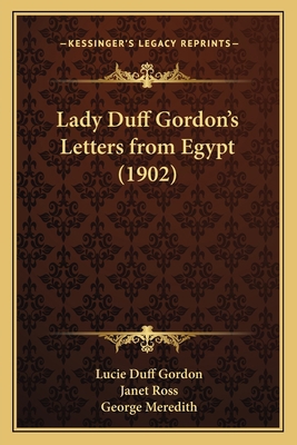 Lady Duff Gordon's Letters from Egypt (1902) 1164937294 Book Cover