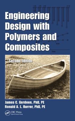 Engineering Design with Polymers and Composites 1439860521 Book Cover