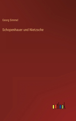 Schopenhauer und Nietzsche [German] 3368617710 Book Cover