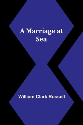 A Marriage at Sea 9356780013 Book Cover