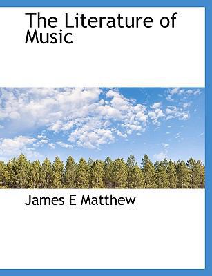 The Literature of Music [Large Print] 1116719096 Book Cover