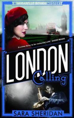 London Calling: A Mirabelle Bevan Mystery 1846972434 Book Cover