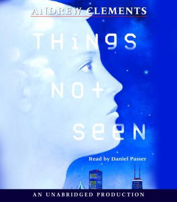 Things Not Seen 0307282511 Book Cover