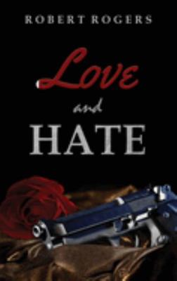 Love and Hate 1959453254 Book Cover