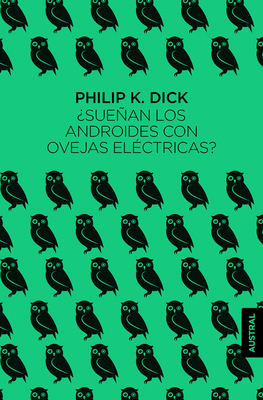 ¿Sueñan Los Androides Con Ovejas Eléctricas? [Spanish] 6070799143 Book Cover