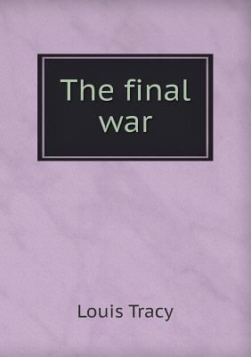 The Final War 5518437382 Book Cover