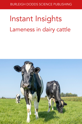 Instant Insights: Lameness in Dairy Cattle 1801460817 Book Cover