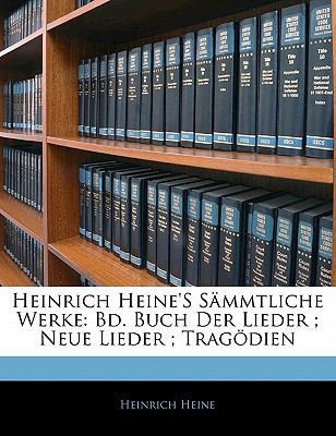 Heinrich Heine's Sämmtliche Werke: Bd. Buch Der... 1142790134 Book Cover