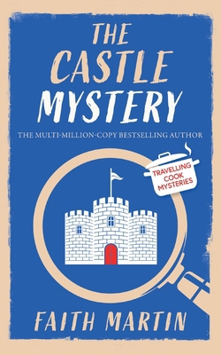 THE CASTLE MYSTERY an absolutely gripping cozy ... 1835264077 Book Cover