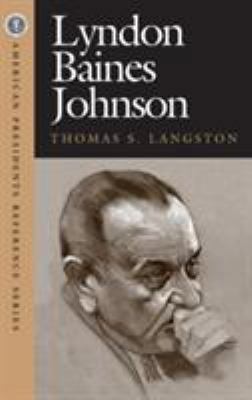 Lyndon Baines Johnson 1568027036 Book Cover