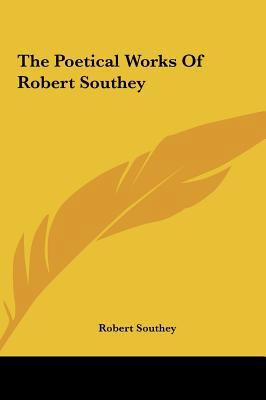 The Poetical Works of Robert Southey 1161497862 Book Cover