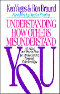 Understanding How Others Misunderstand You (A U... 0802410987 Book Cover