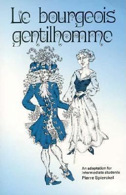 Le Bourgeois Gentilhomme (French Edition) 0844211885 Book Cover