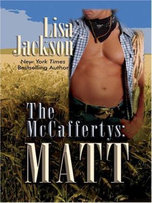 The Mccafferty's: Matt [Large Print] 1597223549 Book Cover