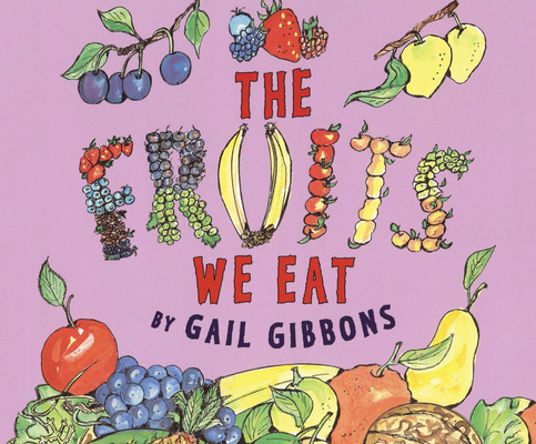 The Fruits We Eat 152004707X Book Cover