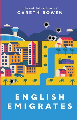 English Emigrates: He Thought He'd Found Paradi... 1667144324 Book Cover