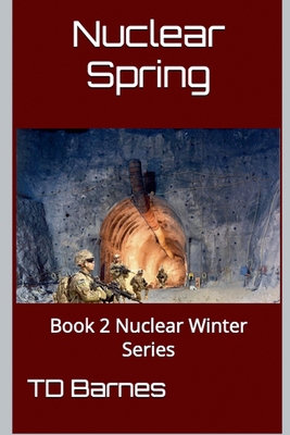 Nuclear Spring B0DJCNJ61B Book Cover