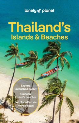 Lonely Planet Thailand's Islands & Beaches 1788688899 Book Cover