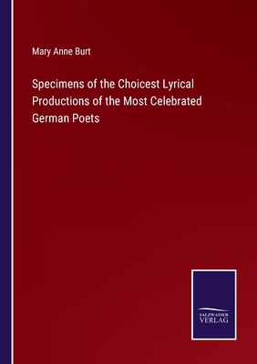 Specimens of the Choicest Lyrical Productions o... 3375174888 Book Cover