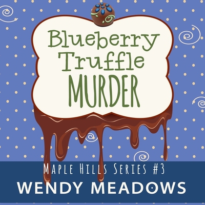 Blueberry Truffle Murder            Book Cover