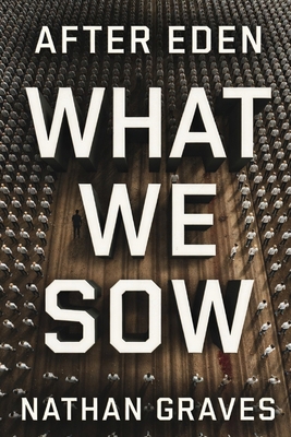 What We Sow B0GR4W9DKW Book Cover