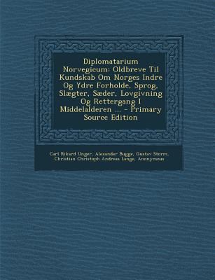 Diplomatarium Norvegicum: Oldbreve Til Kundskab... [Germanic] 1287546072 Book Cover