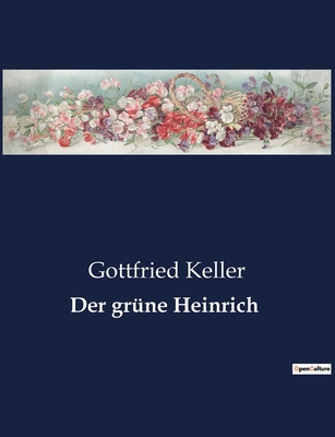 Der grüne Heinrich [German] B0BR4SHVM1 Book Cover