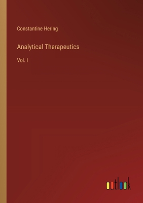 Analytical Therapeutics: Vol. I 3385362490 Book Cover