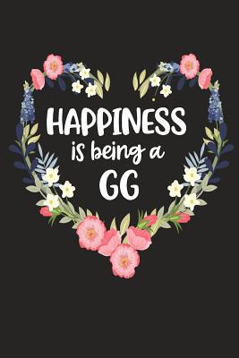 Happiness Is Being a GG: Cute Mother's Day Gift... 1098552237 Book Cover