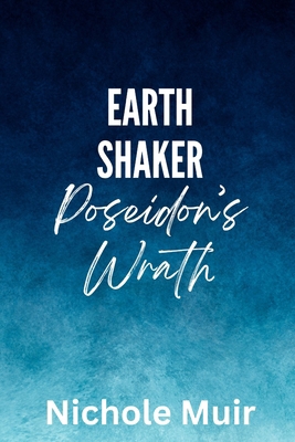 Earth Shaker: Poseidon's Wrath B0F1V57CQH Book Cover