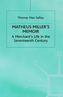 Matheus Miller's Memoir: A Merchant's Life in t... 0333736648 Book Cover