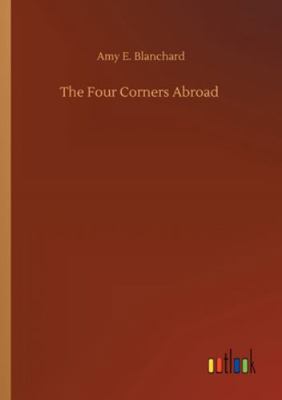 The Four Corners Abroad 3752339748 Book Cover