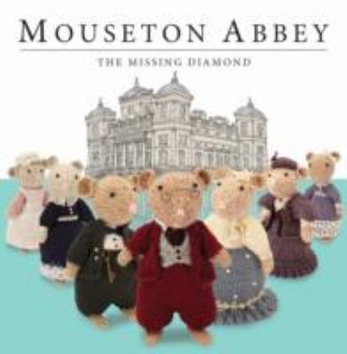 mouseton Abbey 1782356142 Book Cover