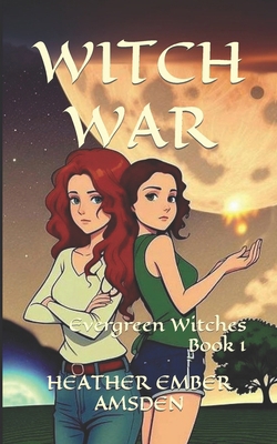Witch War: Evergreen Witches Book 1 B0CTYFL9BH Book Cover