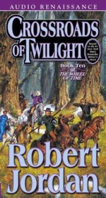 Crossroads of Twilight: Book Ten of 'The Wheel ... 1559278056 Book Cover