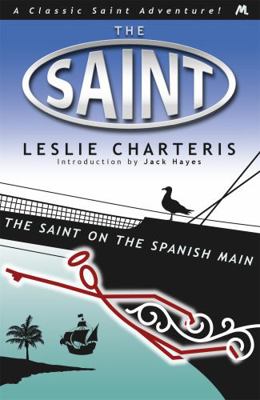 The Saint on the Spanish Main 1444766449 Book Cover