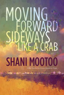 Moving Forward Sideways Like a Crab 0385676220 Book Cover