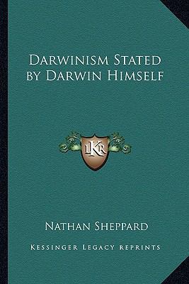 Darwinism Stated by Darwin Himself 1162804750 Book Cover