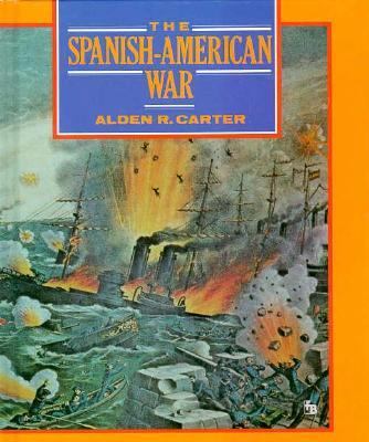 The Spanish-American War: Imperial Ambitions 0531200787 Book Cover