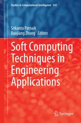 Soft Computing Techniques in Engineering Applic... 3319046926 Book Cover