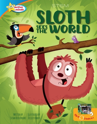 Sloth Sees the World / All about Sloths 1649961685 Book Cover