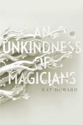 An Unkindness of Magicians 1534415033 Book Cover