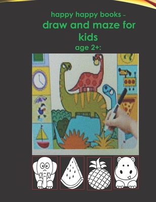 happy happy books - draw and maze for kids age ... B08CJSK4XK Book Cover