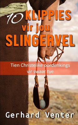 Tien klippies vir jou slingervel: Tien Christel... [Afrikaans] B08MSNHTF9 Book Cover