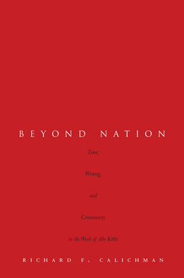 Beyond Nation: Time, Writing, and Community in ... 0804797013 Book Cover