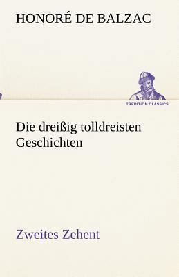 Die dreißig tolldreisten Geschichten - Zweites ... [German] 3842488351 Book Cover