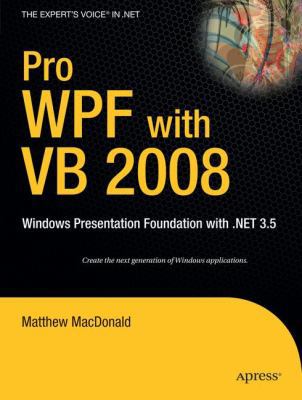 Pro WPF with VB 2008: Windows Presentation Foun... 1590599624 Book Cover