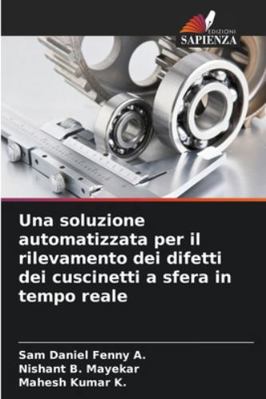 Una soluzione automatizzata per il rilevamento ... [Italian] 620875755X Book Cover